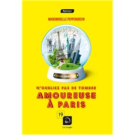 N'oubliez pas de tomber amoureuse à Paris