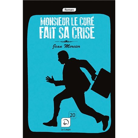 Monsieur le curé fait sa crise