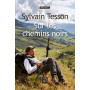 Sur les chemins noirs