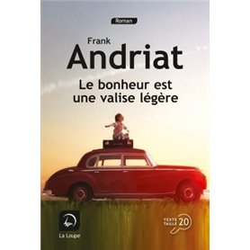 Le bonheur est une valise légère