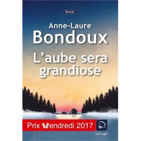 L'aube sera grandiose