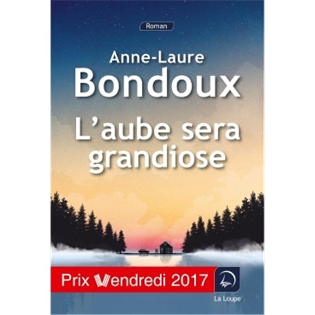 L'aube sera grandiose