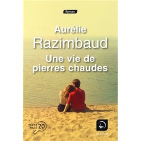 Une vie de pierres chaudes