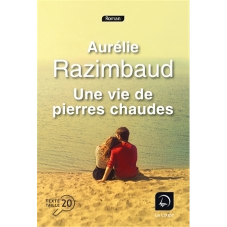 Une vie de pierres chaudes