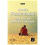 Une vie de pierres chaudes