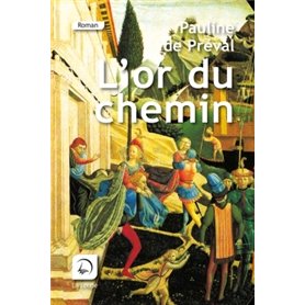 L'or du chemin
