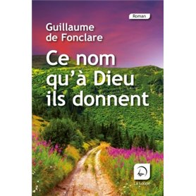 Ce nom qu'à Dieu ils donnent