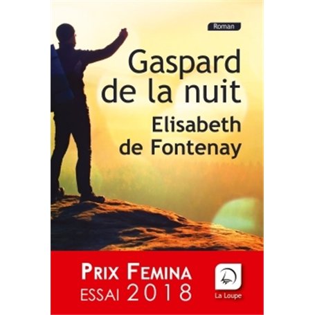 Gaspard de la nuit (Prix Femina essai 2018)