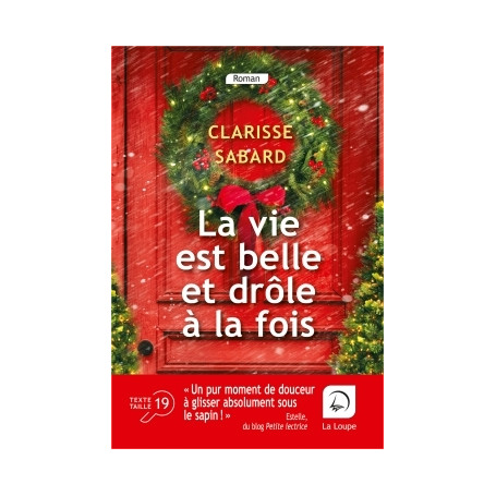 La vie est belle et drôle à la fois