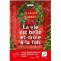 La vie est belle et drôle à la fois