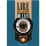 Lire dans le marc de café