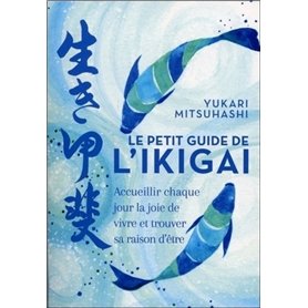Le petit guide de l'Ikigai (Poche)