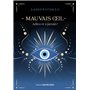 Le mauvais oeil - Adieu et à jamais !