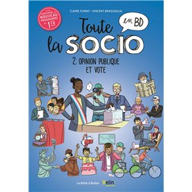 Toute la socio en BD T2 : Opinion publique et vote