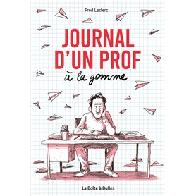 Journal d'un prof à la gomme