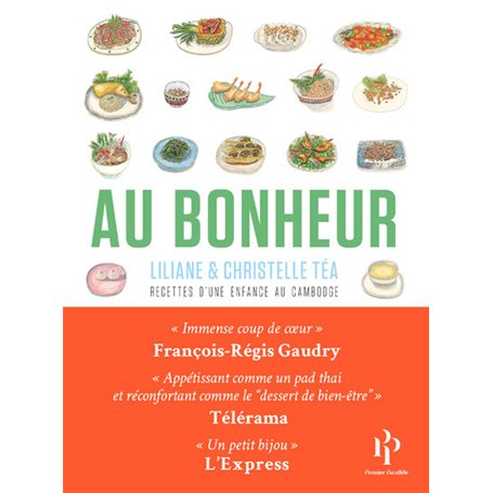 Au Bonheur - Recettes d'une enfance au Cambodge