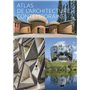 ATLAS DE L'ARCHITECTURE CONTEMPORAINE