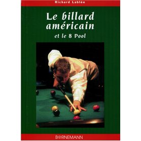 Le billard américain et le 8 pool