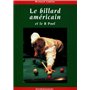 Le billard américain et le 8 pool