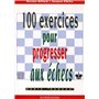 100 exercices pour progresser aux échecs