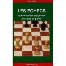 Les échecs la valorisation des pièces en cours de partie