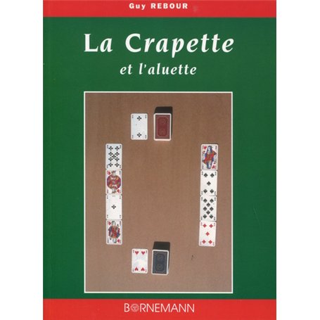 La crapette et l'aluette