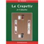 La crapette et l'aluette