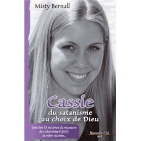 Cassie du Satanisme au Choix de Dieu