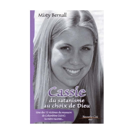 Cassie du Satanisme au Choix de Dieu
