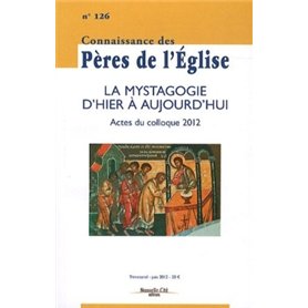 Connaissance des Pères de l'Église n°126
