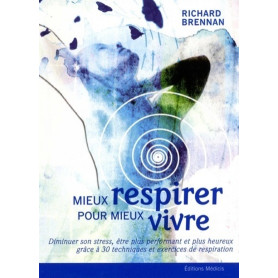 Mieux respirer pour mieux vivre