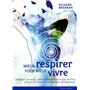 Mieux respirer pour mieux vivre