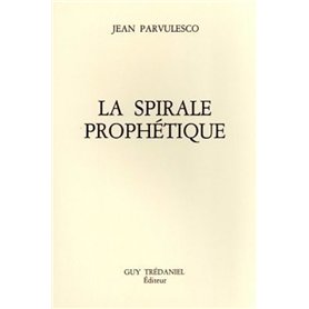 La spirale prophétique