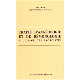 Traite angéologie et de démonologie à l'usage des exorcistes
