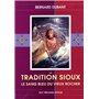 La tradition sioux - Le sang bleu du vieux rocher