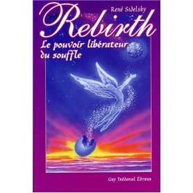 Rebirth - Le pouvoir libérateur du souffle