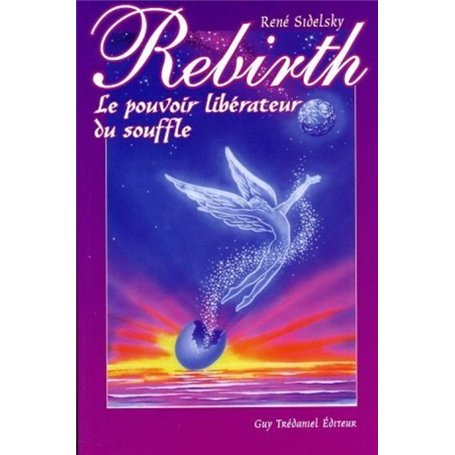 Rebirth - Le pouvoir libérateur du souffle