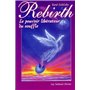 Rebirth - Le pouvoir libérateur du souffle