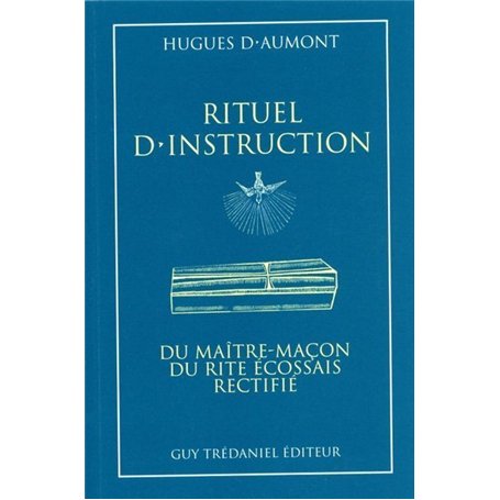 Rituel d'instruction du maître-maçon du rite écossais rectifié