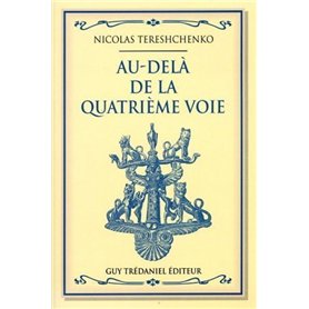 Au dela de la quatrieme voie