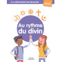 A la découverte des religions - Au rythme du divin - 5e - Jeune