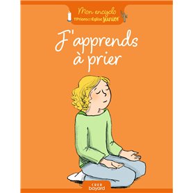J'apprends à prier