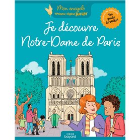 Je découvre Notre-Dame de Paris