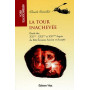 La tour inachevée - Etude des XXIème