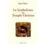 Le symbolisme du temple chrétien