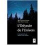 L'Odyssée de l'Univers - Le récit moderne de notre fabuleuse aventure commune