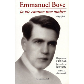 Emmanuel Bove - La vie comme une ombre