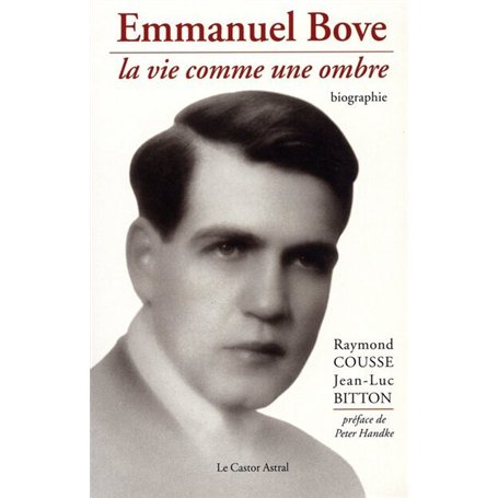 Emmanuel Bove - La vie comme une ombre