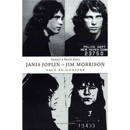 Janis Joplin et Jim Morrison face au gouffre