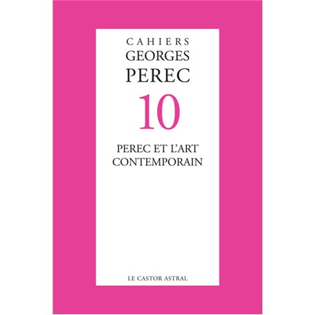 Cahiers Georges Perec - numéro 10 Perec et l'art contemporain